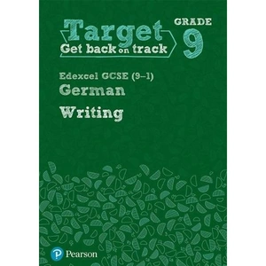 Waterstones Target Grade 9 Writing Edexcel GCSE (9-1) German Workbook