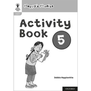 Waterstones Oxford Reading Tree: Floppy's Phonics: Activity Book 5