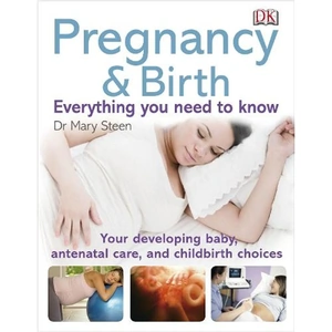 Waterstones Pregnancy and Birth Everything You Need to Know