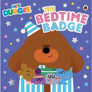 Waterstones Hey Duggee: The Bedtime Badge