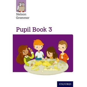 Waterstones Nelson Grammar Pupil Book 3 Year 3/P4