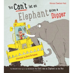 Waterstones You Can't Let an Elephant Drive a Digger