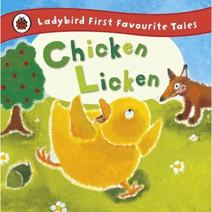 Waterstones Chicken Licken: Ladybird First Favourite Tales
