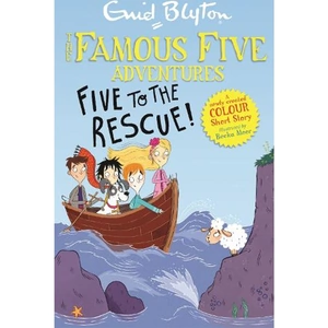 Waterstones Famous Five Colour Short Stories: Five to the Rescue!