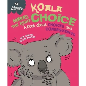 Waterstones Behaviour Matters: Koala Makes the Right Choice
