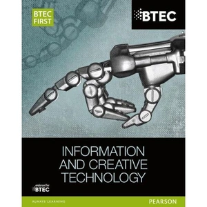 Waterstones BTEC First in Information and Creative Technology Student Book