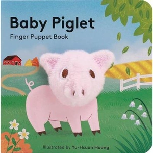 View product details for the Baby Piglet: Finger Puppet Book