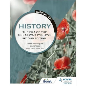 Waterstones National 4 & 5 History: The Era of the Great War 1900-1928, Second Edition