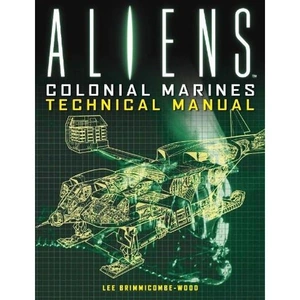 Waterstones Aliens: Colonial Marines Technical Manual