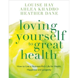 Waterstones Loving Yourself to Great Health