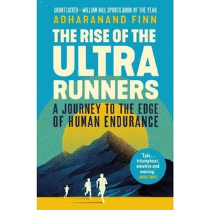 Waterstones The Rise of the Ultra Runners