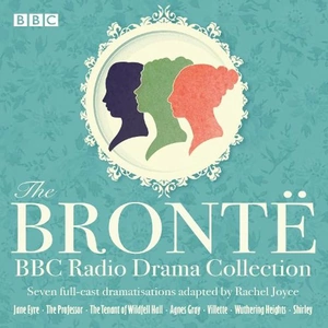 Waterstones The Bronte BBC Radio Drama Collection