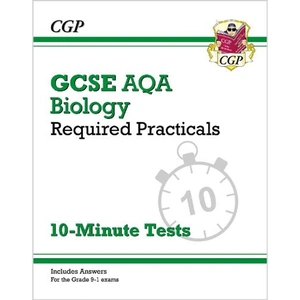Waterstones GCSE Biology: AQA Required Practicals 10-Minute Tests (includes Answers)