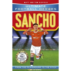 Waterstones Sancho (Ultimate Football Heroes - The No.1 football series): Collect them all!