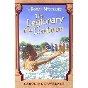 Waterstones The Roman Mysteries: The Legionary from Londinium and other Mini Mysteries