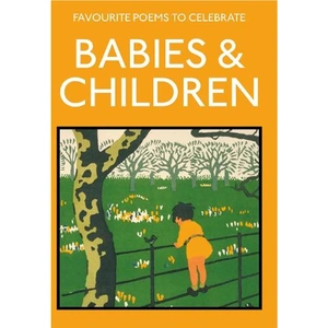 Waterstones Favourite Poems to Celebrate Babies and Children