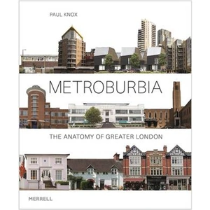 Waterstones Metroburbia: The Anatomy of Greater London