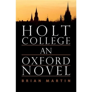 Waterstones Holt College: An Oxford Novel